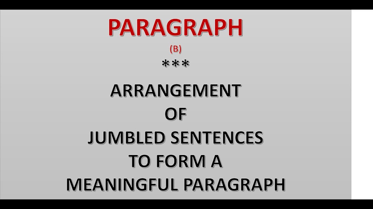 Paragraph2 Arrangement Of Jumbled Sentences To Form A Meaningful Paragraph On YouTube