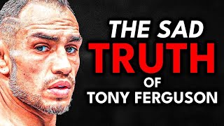 What Really Happened To Tony Ferguson?