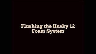 Foam System Flush