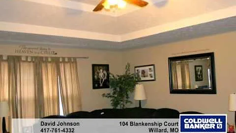 104 Blankenship Court  Willard  Homes for Sale MO ...