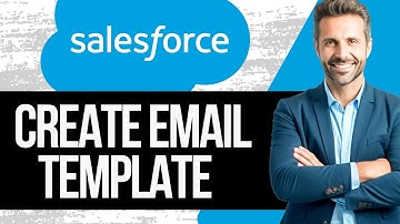 How to Create an Email Template in Salesforce | Full Tutorial 2025