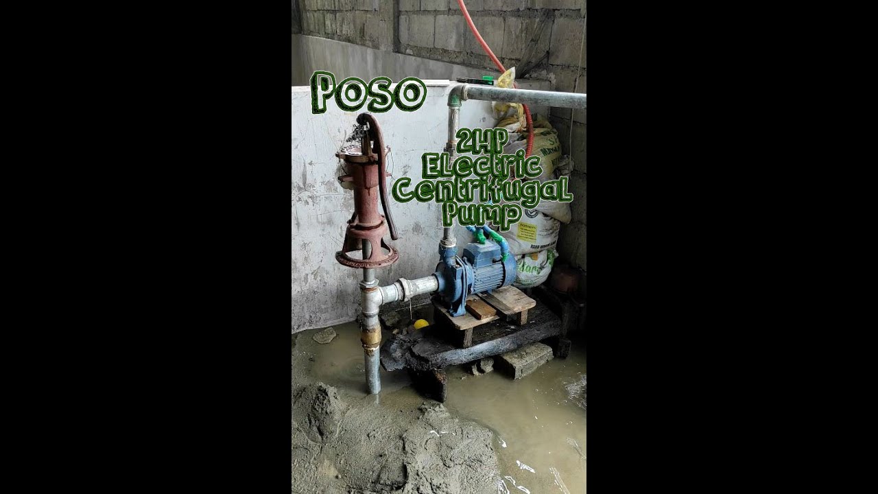 Poso (deep well) and 2HP Wizz Electric Centrifugal Water Pump