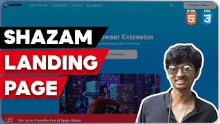 Shazam Landing Page using HTML & CSS | Full Stack Web Development