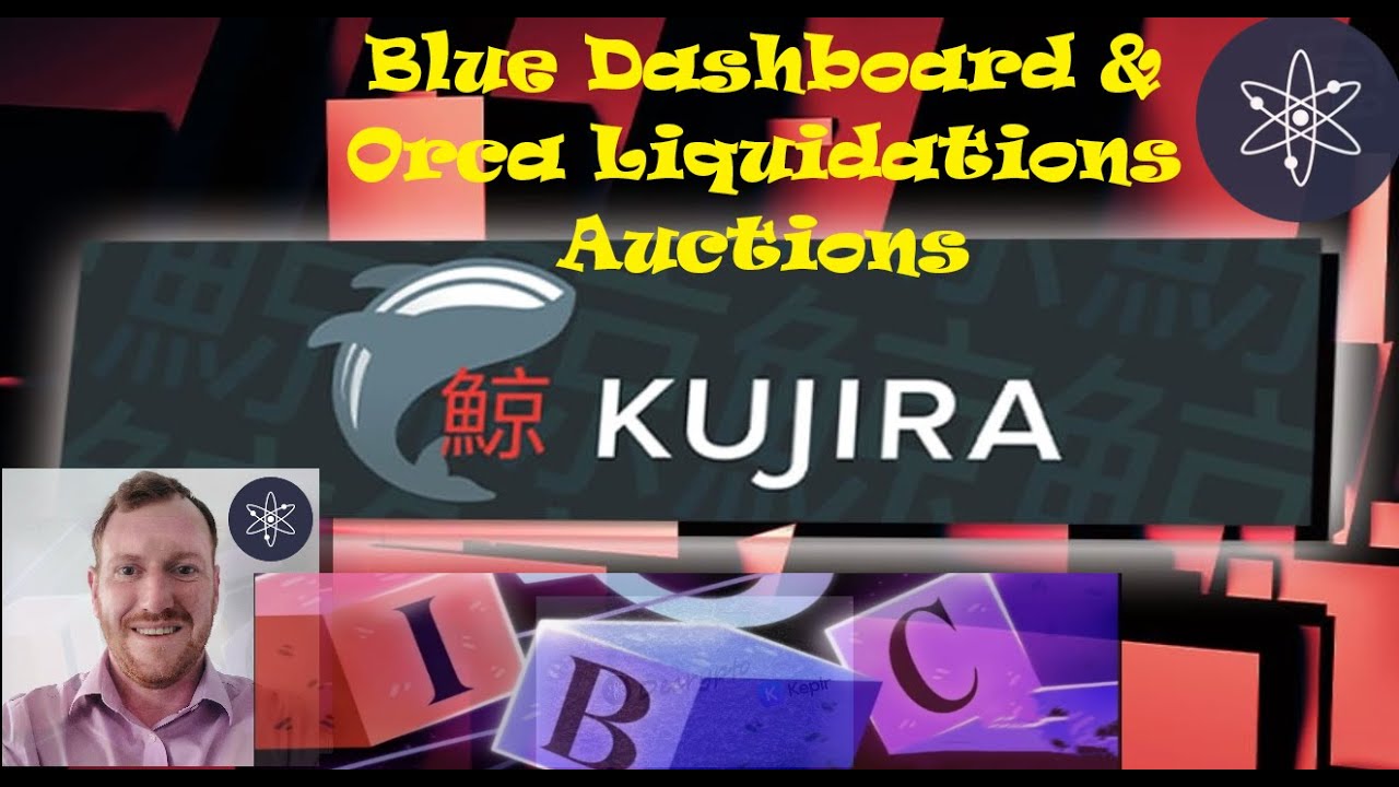 Kujira Protocol $KUJI - Blue Dashboard and Orca Liquidations Auctions - How To Guide