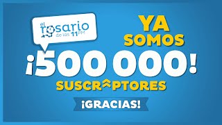 🥳 Celebramos Los 500.000 Suscritores 🎉