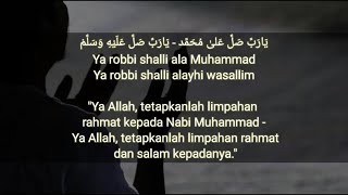 Sholawat Ya Robbi Sholli Ala Muhammad || Lengkap Arab, Latin dan Terjemahan