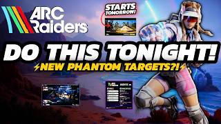 ARC Raiders Update - NEW Raider Project Tomorrow | Phantom TARGETS?! + MORE!