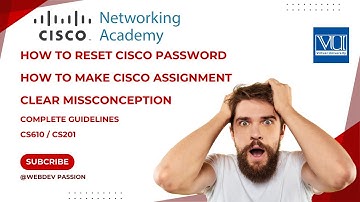CS201 Assignment 2 Solution Spring 2025 | How to Reset Cisco Password | How to create account