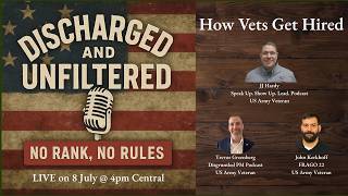Discharged and Unfiltered:  How Veterans Get Hired