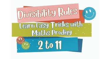 Divisibility Rules from 2 to 11 | Easy Math Tricks for Students | MathsProdigy #trending