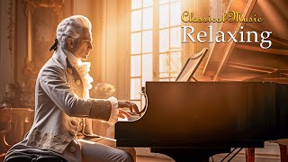 Relaxing Classical Paino Music | Peaceful Music, Piano Music Playlist | Classical Music For Soul