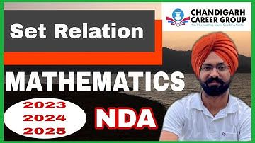 Set Reation 2023 2024 2025 NDA mathematics previous year questions by Sandeep Brar
