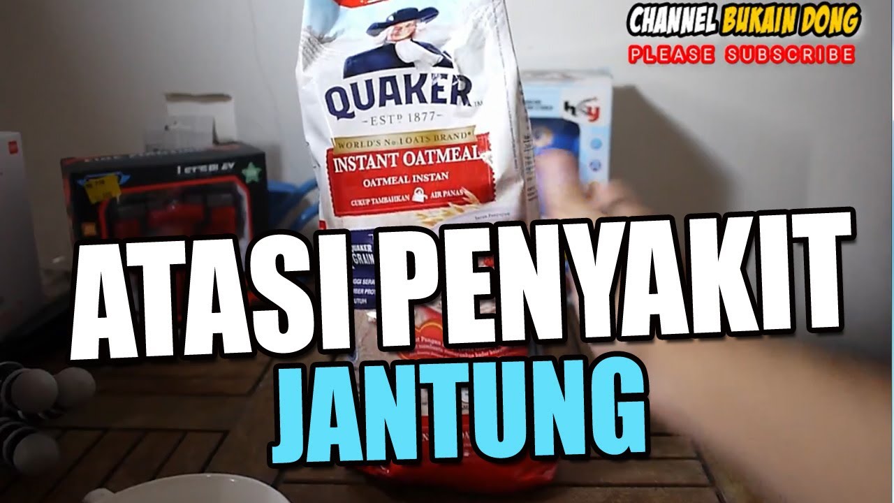 buka quaker oat terbaru untuk atasi peny4kit j4ntung 