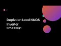 Depletion load NMOS inverter in VLSI design #vlsidesign #nmos