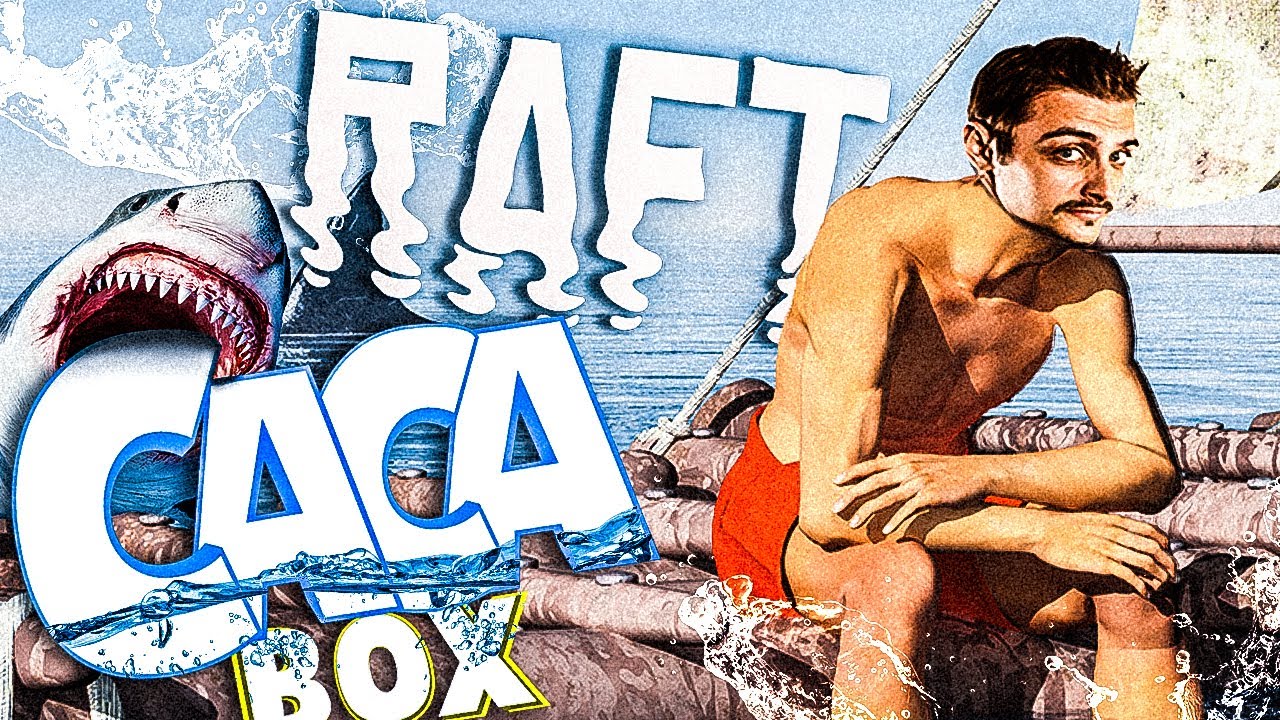 LA CCB À LA CONQUÊTE DES MERS ⛵| Raft ft. Cacabox #01