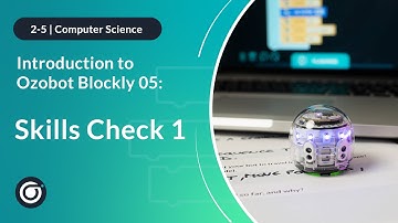 Introduction to Ozobot Blockly 05: Skills Check (2-5 Grades) [Full]