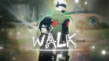 Naruto - Walk [Edit/AMV] + Project File