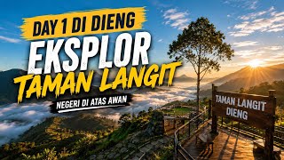 NEGRI DI ATAS AWAN! ☁️ Eksplor Taman Langit Dieng yang Bikin Takjub | Road Trip Pulau Jawa #25