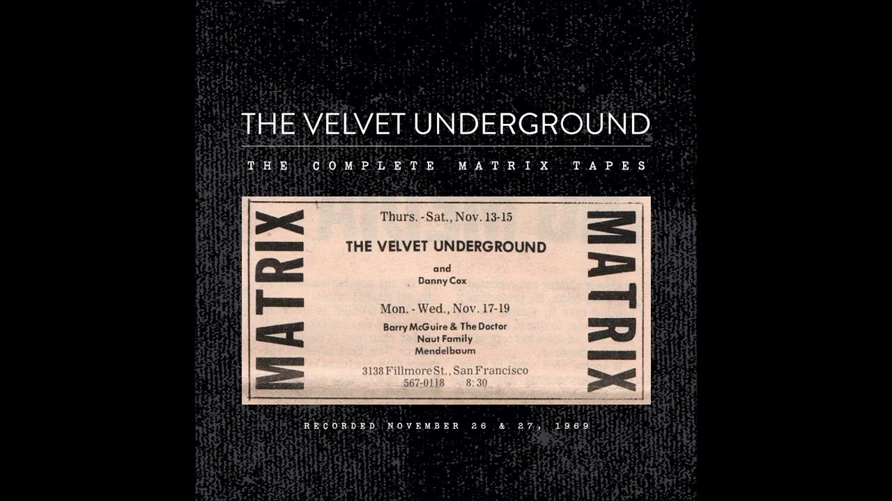 2-Velvet Underground-Complete Matrix Tapes-November 26 & 27, 1969