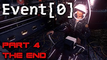 Event[0] Gameplay - Part 4 THE END - Walkthrough (No Commentary)
