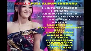 LINTANG ASMORO ~ WIRANG~SANTRI PEKOK, KLERU ~ ADELLA FULL ALBUM- DIFARINA INDRA -TERBARU 2023