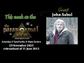 29 November 2025 rebroadcast of 11 June 2011 w/guest John Sabol; The Paranormal View radio show