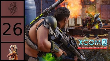 XCOM 2: Tactical Legacy Pack - Lazarus Project - Mission 5/7 - Unbelieveable