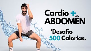 CARDIO + ABDÔMEN 20 MIN  Desafio das 500 calorias treinando em casa (sem equipamentos)