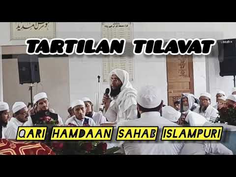 Tartilan Qiraat |Qari Hamdaan Sahab Islampuri|Musabaqatul Quraan Al Karim/Jamia Taalimuddin Sidokar