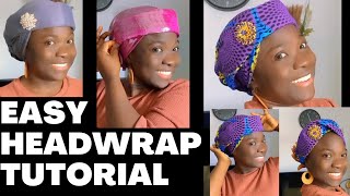 QUICK & EASY HEADWRAP TUTORIAL/ Ankara Headwrap styles/ Turban/ Zara Cap 🔥🔥