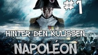 Napoléon - Hinter den Kulissen - Part #01