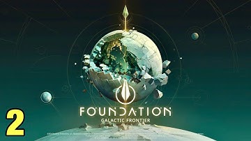 Foundation: Galactic Frontier | iOS | Chapter 4 Complete | Gameplay Part 2