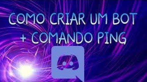 Como Criar Um Bot Do Discord #1