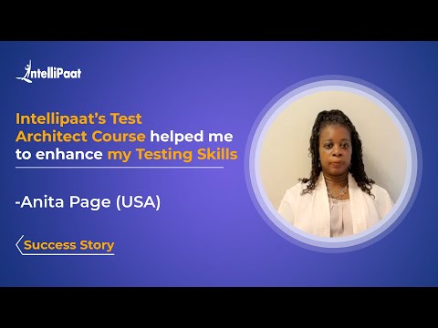 Intellipaat Reviews - Test Architect Training Course | Up-skilled Automation Testing Skills | Anita