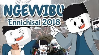 Vvibu dimana-mana | Ennichisai 2018 | Animasi Vlog