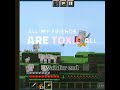 Minecraft dog power and all my friends are toxic song minecraft please watch full short trending