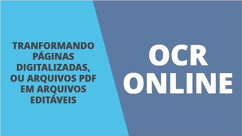 Transforme Páginas digitalizadas, PDF em arquivos editáveis - OCR