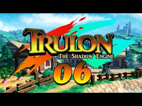 Прохождение Trulon: The Shadow Engine ep. 06
