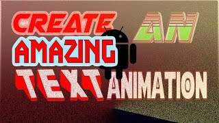How to Create an Amazing Text Animation on Android!! screenshot 4