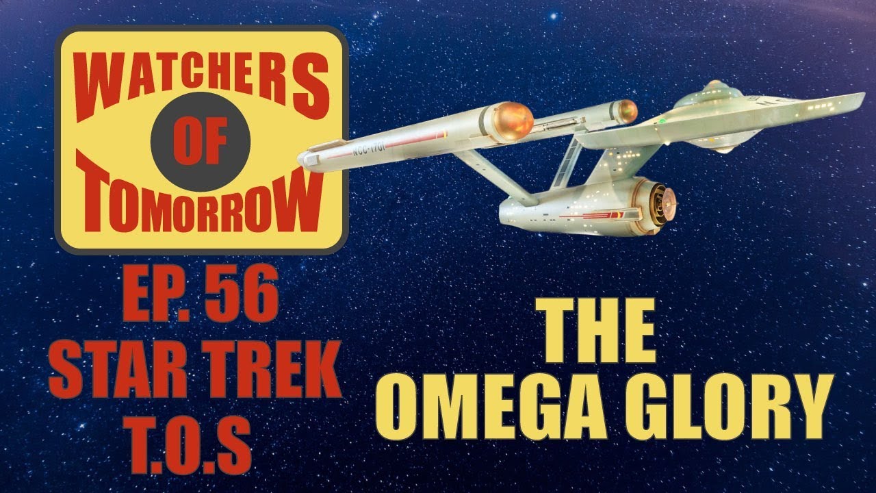 synopsis セキュリティ The Omega Glory - Star Trek:TOS - Watchers of Tomorrow