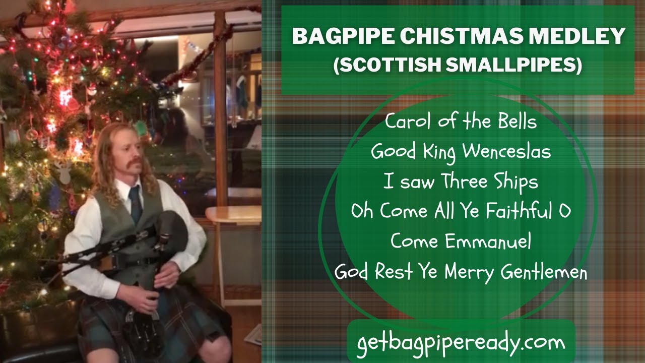 Bagpipe Christmas Medley on the Scottish Smallpipes (FREE Bagpipe Sheet