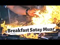 From Melaka to Muar..semata-mata nak breakfast satay.