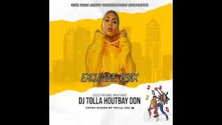 2025 EXCLUSIVE REFIX PROD BY (DJ TOLLA HOUTBAY DON)