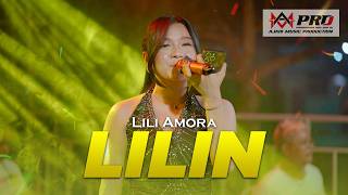 LILIN - LILI AMORA | AM PRODUCTION LIVE BANGOREJO