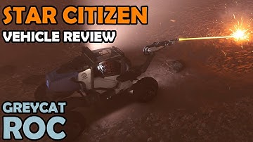 Greycat ROC Review and WHY YOU SHOULD GET ONE | Star Citizen 3.11 Gameplay