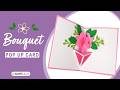 Bouquet Pop Up Card | Make with SVG or DXF Cut Files