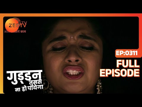 Alisha ने की कोशिश Guddan को harm करने की! | Guddan Tumse Na Ho Payega | Episode 311 | Zee TV