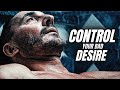 Control desire in silence shock them all  powerful motivational speech  motivnism