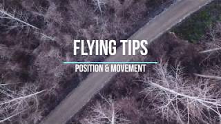 13 Flying Tips, Position Movement