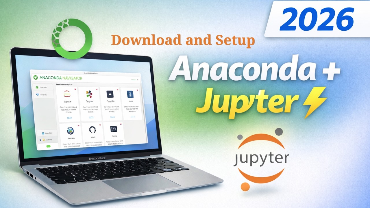 Download & Install Anaconda + Jupyter Notebook on Mac (2026) | Step-by ...